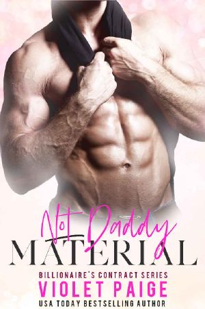 [Billionaire's Contract Duet 02] • Not Daddy Material_Billionaire Contract Series